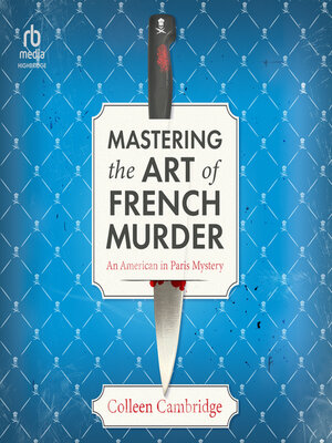 cover image of Mastering the Art of French Murder